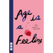 Age Is a Feeling