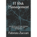 IT Risk Management: Introduction to the main concepts and processes of IT Risk Management