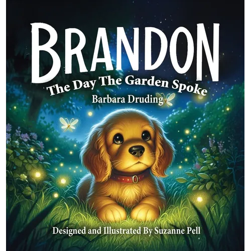 Brandon: The Day The Garden Spoke