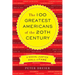 The 100 Greatest Americans of the 20th Century: A Social Justice Hall of Fame