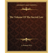 The Volume Of The Sacred Law