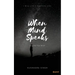 When The Mind Speaks