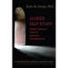 Guided Self-Study: Rudolf Steiner's Path of Spiritual Development: A Spiritual-Scientific Workbook