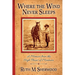 Where the Wind Never Sleeps