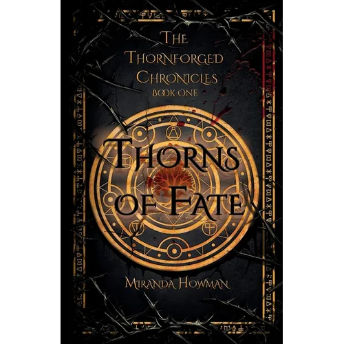 Thorns of Fate: The Thornforged Chronicles