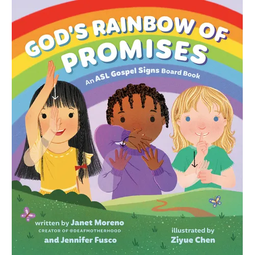 God's Rainbow of Promises: An ASL Gospel Signs Board Book