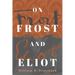 On Frost and Eliot