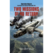 Two Missions of No Return: Operation Halyard