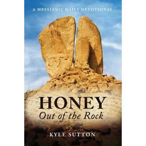 Honey Out of the Rock