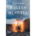 Eagles Must Fly