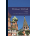 Russian Syntax: Aspects of Modern Russian Syntax and Vocabulary
