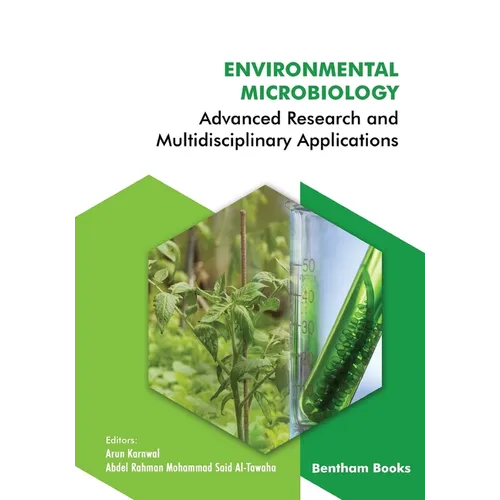 Environmental Microbiology: Advanced Research and Multidisciplinary Applications