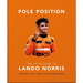 Pole Position: The Little Guide to Lando Norris