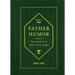 Father Humor: Mastering the Art of the Dad Joke