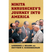 Nikita Khrushchev's Journey Into America