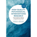 High-Quality Psychosocial Interventions Research: From Conception to Piloting to Population Based Trials