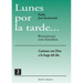 Lunes por la tarde Tomo 2
