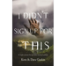 I Didn't Sign Up For All This!