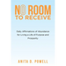 No Room to Receive: Daily Affirmations of Abundance for Living a Life of Purpose and Prosperity
