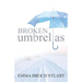 Broken Umbrellas
