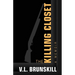 The Killing Closet