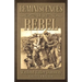 Reminiscences of a Rebel