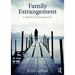 Family Estrangement: A Matter of Perspective