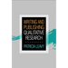 Writing and Publishing Qualitative Research