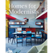 Homes for Modernists