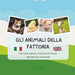 Gli animali della fattoria: Farm animals - (Bilingual Books for children - English / Italian)