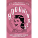 Hoodwinked: Ten Myths Moms Believe and Why We All Need to Knock It Off