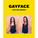 Ash Kolodner: Gayface