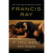 If You Were My Man