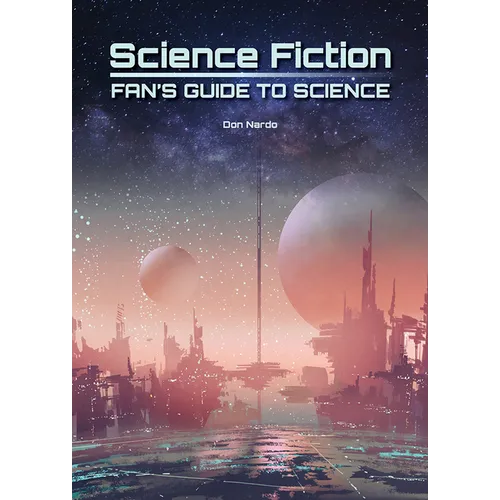 Science Fiction Fan's Guide to Science