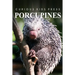Porcupines - Curious Kids Press: Curious Kids Press