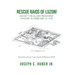 Rescue Raids of Luzon!: Saved 7,700 Allied Prisoners January 30-February 23, 1945
