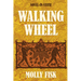 Walking Wheel: Novel-In-Verse