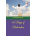 40 Days of Restoration
