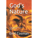 God's Nature: A 21st Century Critical Analysis of the Judeo-Christian God