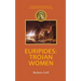 Euripides: Trojan Women