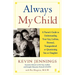 Always My Child: A Parent's Guide to Understanding Your Gay, Lesbian, Bisexual, Transgendered or Questioning Son or Daughter
