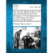 The Treaty-Making Power of the United States and the Methods of Its Enforcement as Affecting the Police Powers of the States.