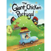 The Giant Chicken of Portugal