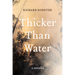 Thicker Than Water: A Novella