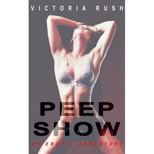 Peep Show: First Time Lesbian Voyeur Erotica