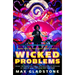 Wicked Problems: Book Two of the Craft Wars Series