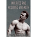 Inherited and Acquired Strength: (Original Version, Restored)
