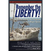Remember the Liberty!: Almost Sunk by Treason on the High Seas