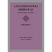 Las Literaturas Hispanicas: Volumen 1: Introduccion a Su Estudio