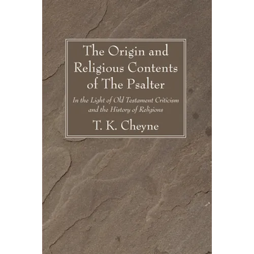 The Origin and Religious Contents of The Psalter